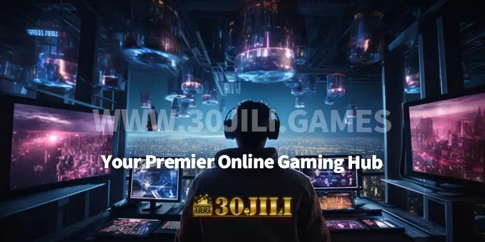 30JILI : Your Premier Online Gaming Hub
